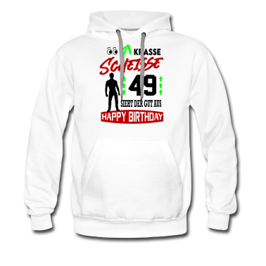 Geburtstag Geschenk Mann Hoodie - Sprüche Geburtstag Mann Gut aussehen Geschenk 49