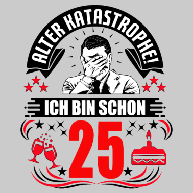 Motiv 25. Geburtstag Mann Geschenk lustig Geburtstag 25