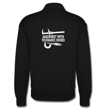 Geburtstag Geschenk Mann Jacken - Machinist With Tolerance Issue Messschieber