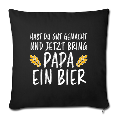 Geburtstag Geschenk Mann Kissenbezug - Papa Bier Lustiger Spruch Saufen Party Geschenk