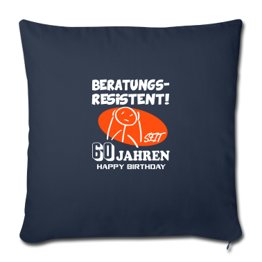 Geburtstag Geschenk Mann Kissenbezug - Lustige Sprüche Geburtstag Beratungsresistent 60