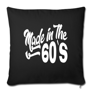 Geburtstag Geschenk Mann Kissenbezug - Birthday Made in the 60 s Sixties