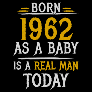 Motiv Richtiger Mann 1962 Geboren Geburtstag Männer