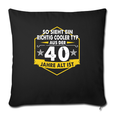 Geburtstag Geschenk Mann Kissenbezug - 40.Geburtstag Mann Männer 40 Jahre Geschenk
