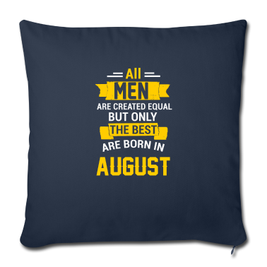 Geburtstag Geschenk Mann Kissenbezug - August, Geburtstag, Männer