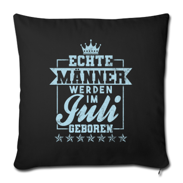 Geburtstag Geschenk Mann Kissenbezug - Echte Männer werden im Juli geboren Geburtstag