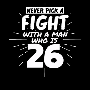 Motiv 26.Geburtstag Männer 26 Jahre alt Mann