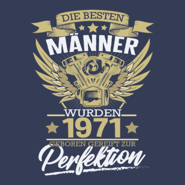 Motiv 50 Geburtstag Männer 1971 Gereift zur Perfektion