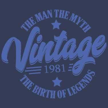 Motiv Mann Mythos Legende Jahrgang 1981 Geburtstag