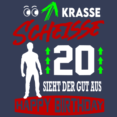 Motiv Sprüche Geburtstag Mann Gut aussehen 20
