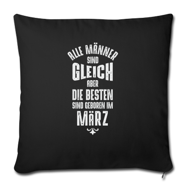 Geburtstag Geschenk Mann Kissenbezug - Männer Geburtstag März