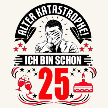 Motiv 25. Geburtstag Mann Geschenk lustig Geburtstag 25
