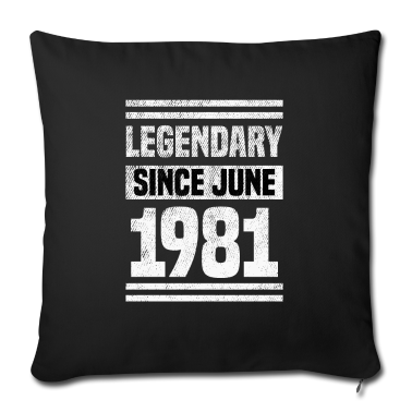 Geburtstag Geschenk Mann Kissenbezug - 40. Geburtstag Männer Legendary since Juni 1981