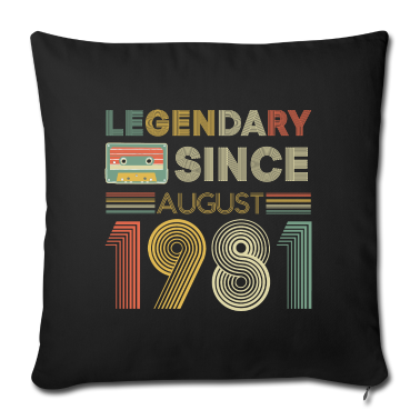 Geburtstag Geschenk Mann Kissenbezug - 40. Geburtstag Männer Legendary since August 1981