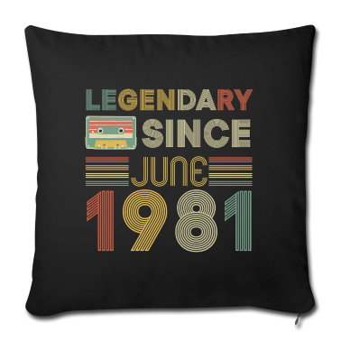 Geburtstag Geschenk Mann Kissenbezug - 40. Geburtstag Männer Legendary since Juni 1981