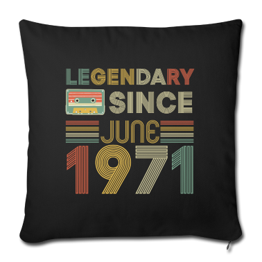 Geburtstag Geschenk Mann Kissenbezug - 50. Geburtstag Männer Legendary since Juni 1971