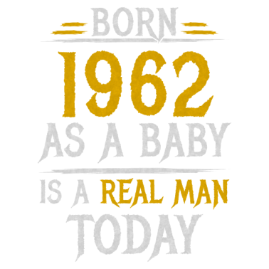 Motiv Richtiger Mann 1962 Geboren Geburtstag Männer