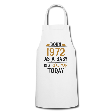 Geburtstag Geschenk Mann Schürze - Richtiger Mann 1972 Geboren Geburtstag Männer
