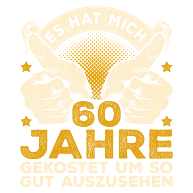 Motiv 60. Geburtstag Männer 60 Jahre 60 jährige Männer