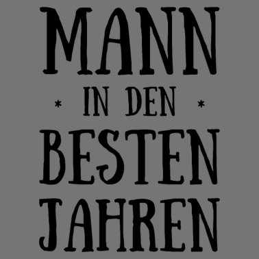 Motiv Geburtstag Mann in Den Besten Jahren Geburtstagspa