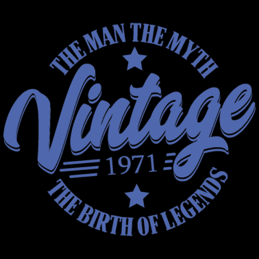 Motiv Mann Mythos Legende Jahrgang 1971 Geburtstag