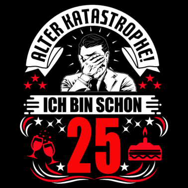 Motiv 25. Geburtstag Mann Geschenk lustig Geburtstag 25