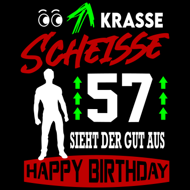Motiv Sprüche Geburtstag Mann Gut aussehen Geschenk 57