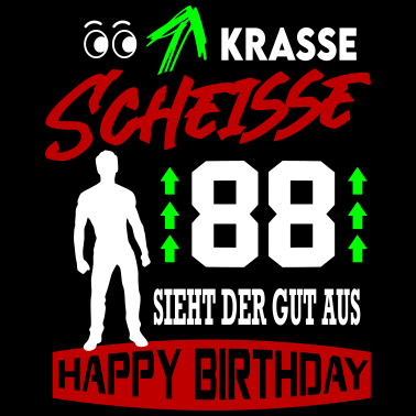 Motiv Sprüche Geburtstag Mann Gut aussehen Geschenk 88