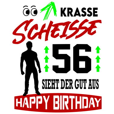 Motiv Sprüche Geburtstag Mann Gut aussehen Geschenk 56