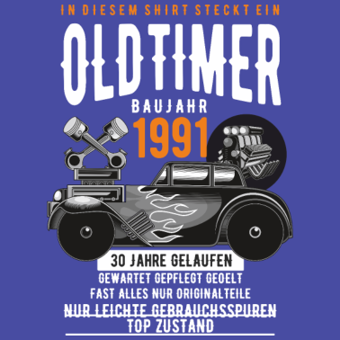 Motiv 30. Geburtstag Mann Oldtimer Jahrgang 1991