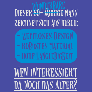 Motiv 60. Geburtstag Alter Egal Männer Sprüche Geschenk