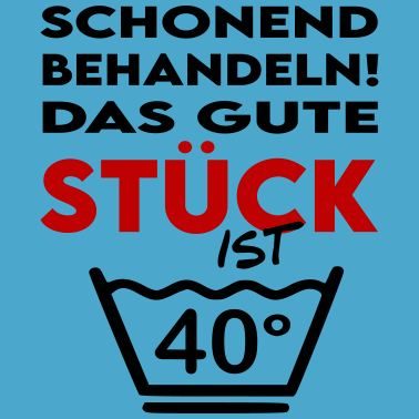 Motiv Lustige Sprüche Geburtstag Mann Frau Gute Stück 40