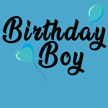 Motiv Birthday Boy | Geburtstag Junge Jungs Mann Männer