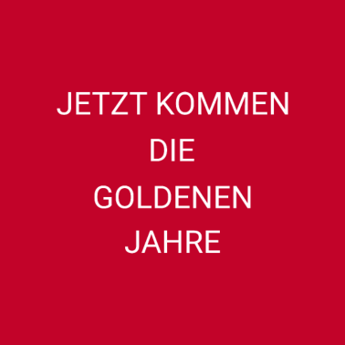 Motiv Goldene Jahre Alter Geburtstag Mann Grauhaarig Opa