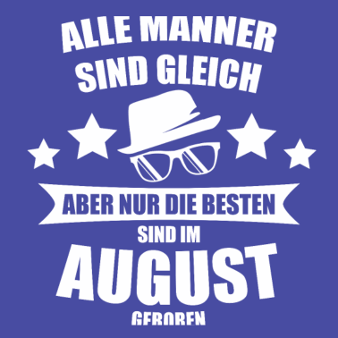 Motiv AUGUST ALLE MÄNNER SIND GLEICH GEBURTSTAG Geschenk