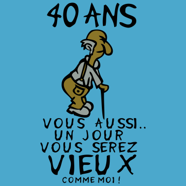 Motiv 40 Jahre alte Mann Geburtstag humou