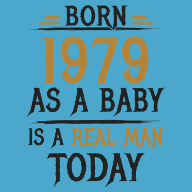 Motiv Geborener Mann 1979 Geburtstag Geschenk Spruch