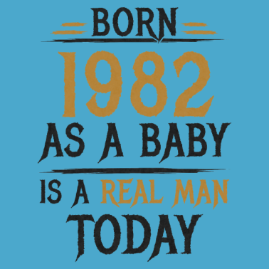 Motiv Richtiger Mann 1982 Geboren Geburtstag