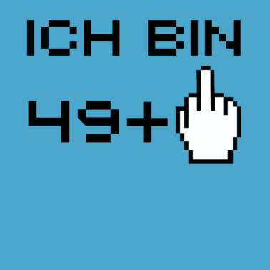 Motiv Geburtstag lustig 49 + 1 50 Jahre alt Mann Frau