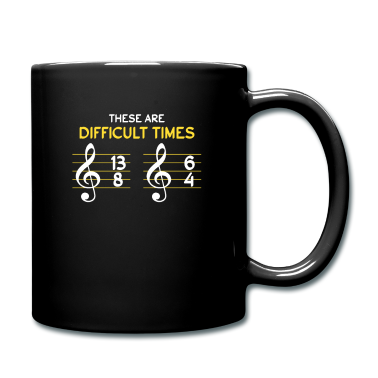 Geburtstag Geschenk Mann Tasse - These Are Difficult Times Musik Noten Musiknote