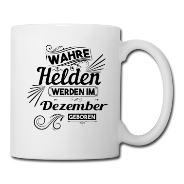 Geburtstag Geschenk Mann Tasse - Dezember Geburtstag Männer