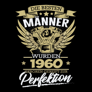Motiv Geburtstag Männer 1960 Perfektion