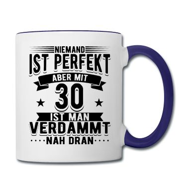 Geburtstag Geschenk Mann Tasse - 30 Geburtstag Mann