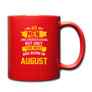 Geburtstag Geschenk Mann Tasse - August, Geburtstag, Männer