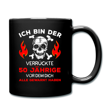 Geburtstag Geschenk Mann Tasse - Ich bin der Verrückte 50 Jährige Geburtstag Männer