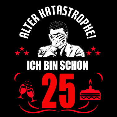 Motiv 25. Geburtstag Mann Geschenk lustig Geburtstag 25