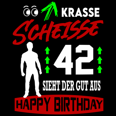 Motiv Sprüche Geburtstag Mann Gut aussehen Geschenk 42