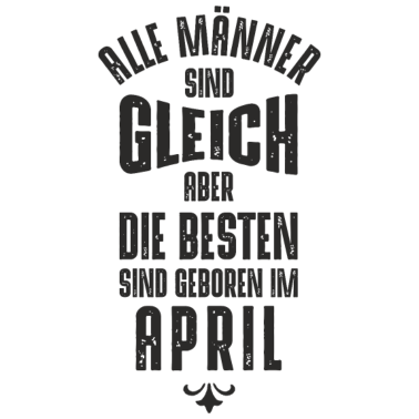 Motiv Männer Geburtstag April