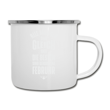 Geburtstag Geschenk Mann Emaille Tasse - Männer Geburtstag Februar