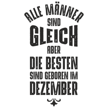 Motiv MÄNNER GEBURTSTAG DEZEMBER